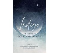 Indigo: The Color of Love and Death