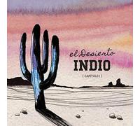 Indio - Indio - El Desierto (Capitula 1)