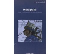 Indiografie. Saggi e racconti scritti dai nativi del Brasile