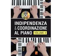 Indipendenza & coordinazione al piano (Volume 2)
