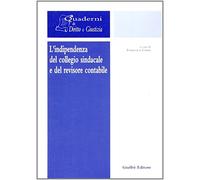 Indipendenza del collegio sindacale e