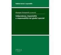 Indipendenza, imparzialità e responsabilità dei giudici speciali