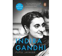 Indira Gandhi: A Biography