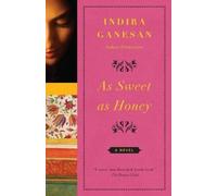 Indira Ganesan As Sweet As Honey (Tascabile)