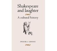Indira Ghose Shakespeare and Laughter (Tascabile)
