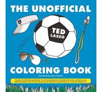 Indira Yuniarti The Unofficial Ted Lasso Coloring Book (Tascabile)