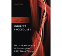 Indirect Procedures: A Musician's Guide to the Alexander Technique