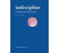 Indiscipline. Rivista di scienze sociali (2021). Vol. 1