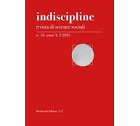 Indiscipline. Rivista di scienze sociali (2025). Vol. 2