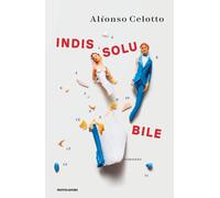 Indissolubile - Celotto Alfonso