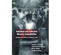 Individual and Collective Memory Consolidation: Analogous Processes on Different Levels
