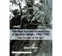 James B. Klokne Individual Gear and Personal Items of the GI (Copertina rigida)