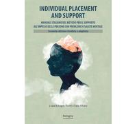 Individual Placement and Support. Manuale italiano del metodo per il supporto all'impiego delle persone con problemi di salute mentale