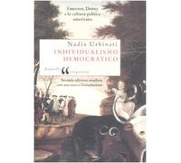 Individualismo democratico. Emerson, Dewey e la cultura politica americana