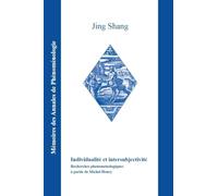 Individualité et intersubjectivité: Recherches phénoménologiques à partir de Michel Henry