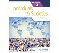 Individuals and Societies for the Ib Myp, Stage 3