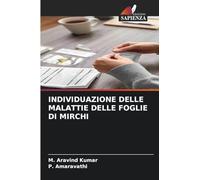 INDIVIDUAZIONE DELLE MALATTIE DELLE FOGLIE DI MIRCHI