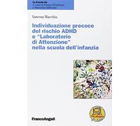 Individuazione precoce del rischio ADHD e «laboratorio di attenzione» nella scuola dell'infanzia