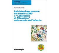 Individuazione precoce del rischio ADHD e «laboratorio di attenzione» nella scuola dell'infanzia