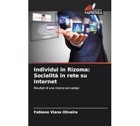 Individui in Rizoma: Socialità in rete su Internet: Risultati di una ricerca sul campo