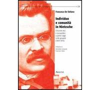 Individuo e comunità in Nietzsche. Orizzonti etici e sociopolitici a partire dagli scritti giovanili (1869-1876)