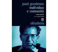 Individuo e comunità. Scritti politici