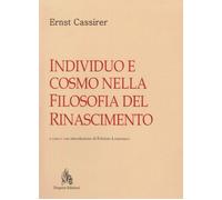 Individuo e cosmo nella filosofia del Rinascimento