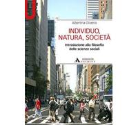 Individuo, natura, società. Introduzione alla filosofia delle scienze sociali
