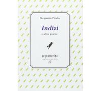 Indizi e altre poesie