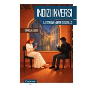Indizi inversi. La strana morte di Catullo