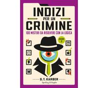 Indizi per un crimine. Vol. 2 - Karber G.T.
