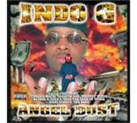 Indo G. - Angel Dust
