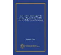 Indo-Iranian phonology with special reference to the middle and new Indo-Iranian languages