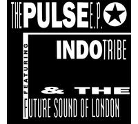 Indo Tribe & The Future Sound of London The Pulse E.P. (Vinyl LP) 12" EP