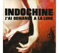 Indochine - J'ai Demande A La Lune