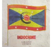 INDOCHINE - SONG FOR A DREAM