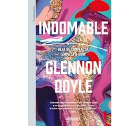 Indomable / Untamed: Deja De Complacer, Empieza a Vivir