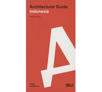 Indonesia. Architectural guide