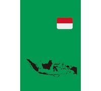Indonesia Country Map and Flag Design Notebook: In Green Background