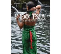 Indonesia. Le strade che portano a sé - [EBS Print]