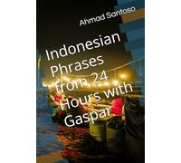 Indonesian Phrases from 24 Hours with Gaspar