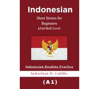 Indonesian Short Stories for Beginners (A1) Skill Level - Indonesian Reading Practice