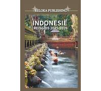 INDONESIË REISGIDS 2025-2026