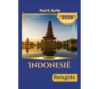 Indonesië Reisgids 2026