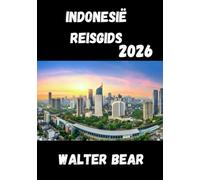 Indonesië Reisgids 2026