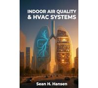 Indoor Air Quality & HVAC Systems