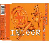 Indoor - Last Night a DJ...(Remixes)/