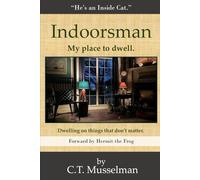 Indoorsman: My place to dwell.