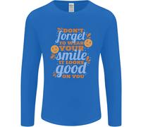 Indossa Il Tuo Sorriso Sentiti Bene Felice Gioia Amore Uomo Manica Lunga T-Shirt