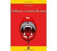 Indosso i canini da sera